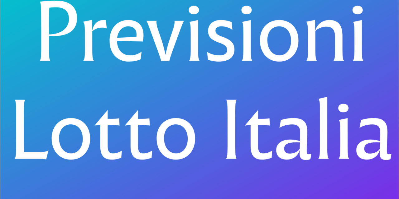 Benvenuti Sul Sito Previsioni Lotto Italia