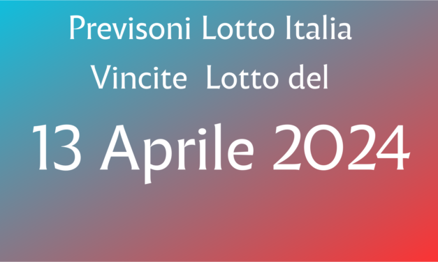 Vincite Lotto del 13 Aprile 2024. Bologna e Parma: Le Città della Fortuna nel Lotto, oltre 36mila euro di vincite!